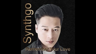 Synthgo  - Remember Your Love ( Remaster ) - 2024