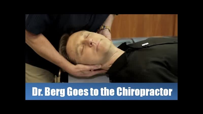 Dr. Berg Gets a Chiropractic
