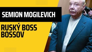 Rusk boss bossov - Semion Yudkovich Mogilevich