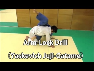 JUDO : Arm-lock Drill Yaskevich Juji-Gatame