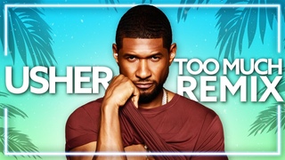 Usher - Too Much (with Marshmello & Imanbek) Lyric Video (Alle Farben Extended Remix)
