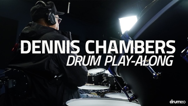 Dennis Chambers Drum Play Along: Tickle Me by