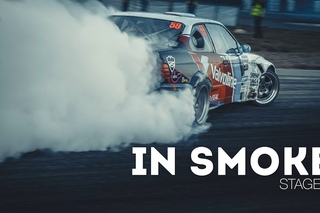 IN SMOKE - stage1 (Valvoline Drift Team)