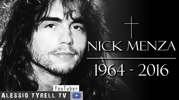Nick Menza RIP In memory of Nick