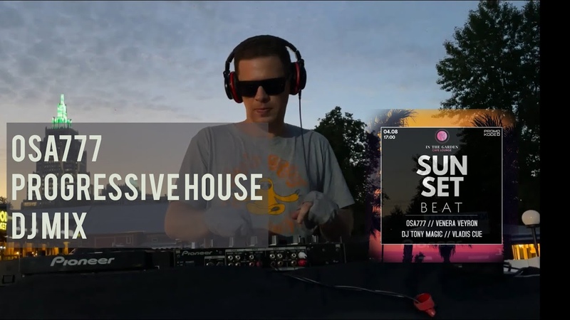 osa777 live Sunset Beat In The Garden