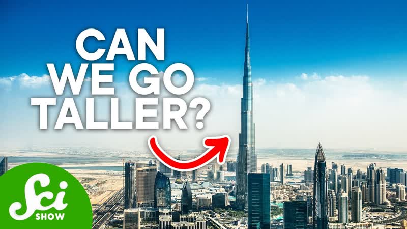 How Tall Could a Skyscraper Actually