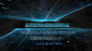 ANDROMEDA | Reggaeton type Musicologo Y Menes 2021