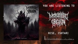 NECROPHILIAC ORGASM - RISE, ISHTARI OFFICIAL VISUALISER (2023)