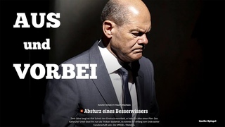 Olaf Scholz - ABSTURZ eines BESSERWISSERS titelte der Spiegel
