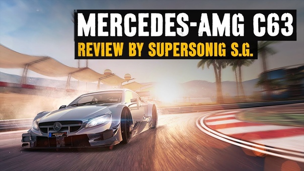 Review Mercedes AMG C63 by Super Sonic S.