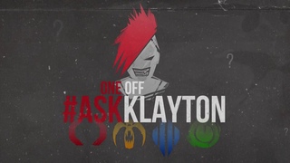 Ask Klayton (One Off): Collaborations