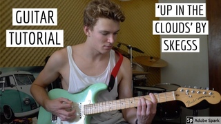 HOW TO PLAY ’UP IN THE CLOUDS’ BY SKEGSS (CORRECT WAY!)