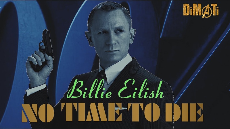 Billie Eilish No Time to Die, , 007 Daniel
