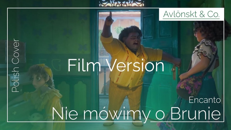 Polish Cover Encanto: We Dont Talk About Bruno ( Film Ver. ) Avlönskt