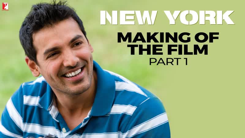 Making Of The Film, New York, Part 1, John Abraham, Katrina Kaif, Neil Nitin, Irrfan, Kabir