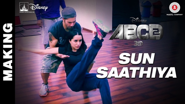 Making of Sun Saathiya Disneys ABCD 2, Varun Dhawan Shraddha Kapoor, Sachin