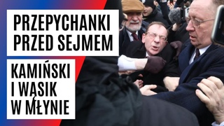 BITWA O SEJM! Kamiski i Wsik prbowali wej do SEJMU. Doszo do przepychanek i awantury |