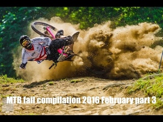 MTB fail compilation 2016 February part 3
