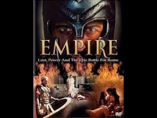 Шикарный исторический фильм *ИМПЕРИЯ * EMPIRE*