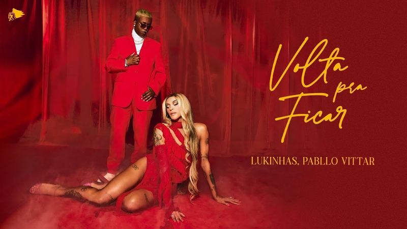 Lukinhas, Pabllo Vittar Volta Pra Ficar ( Clipe