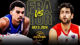 France vs Turkey Full Game Highlights | Olympics Warm-Up | July 03, 2024 | FreeDawkins