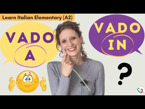 13. Learn Italian Elementary ( A2): Le preposizioni A e IN How to use the prepositions A and