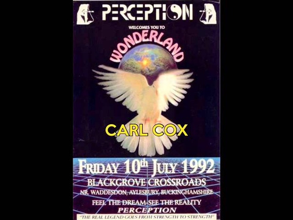 Carl Cox Perception Wonderland 10th July