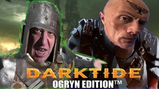 Мощный обзор на DARKTIDE (OGRYN EDITION)