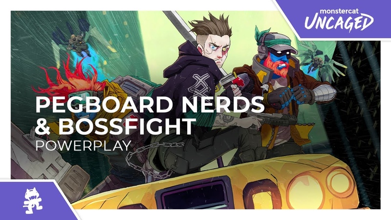 Pegboard Nerds Bossfight Powerplay Monstercat