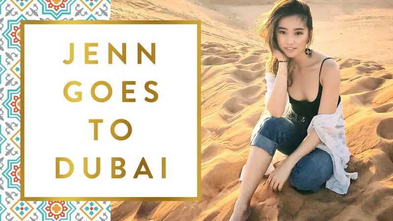 Jenn Goes To Dubai,
