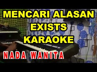 MENCARI ALASAN  KARAOKE VERSI REGGE NADAWANITA