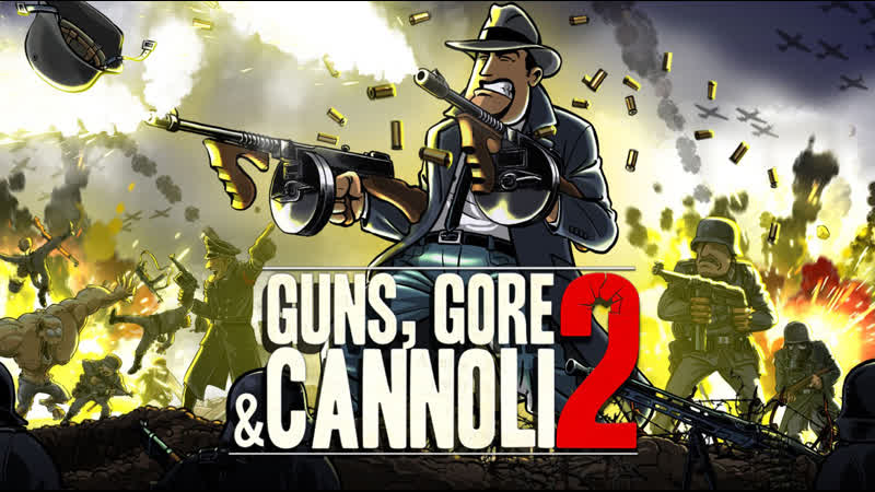 Guns Gore and Cannoli 2