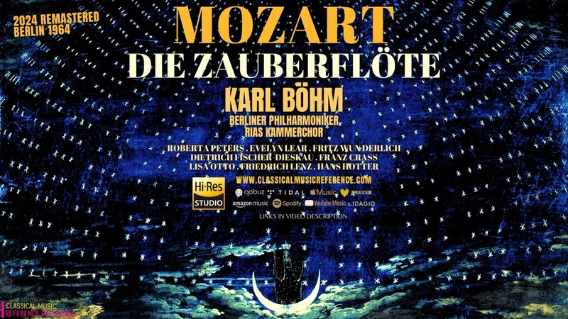 Mozart Die Zauberflöte, K. 620, Overture, Queen of the Night Aria (reference recording: Karl