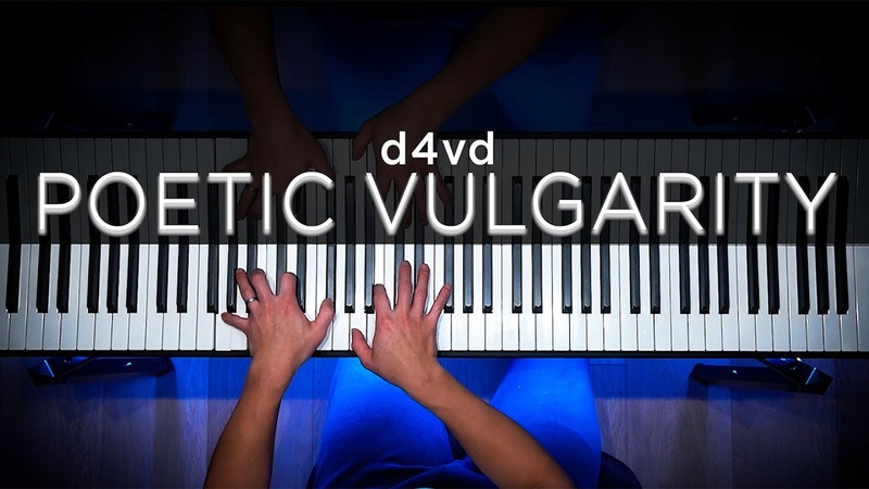 d4vd Poetic Vulgarity ( Piano