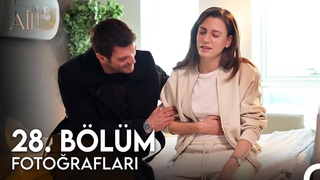 Aile 28. Bölüm Fotoğrafları - Part 2 📸📸