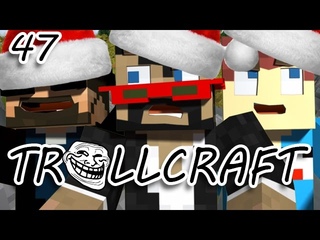 Minecraft: TrollCraft Ep. 47 - THE CHRISTMAS TROLL