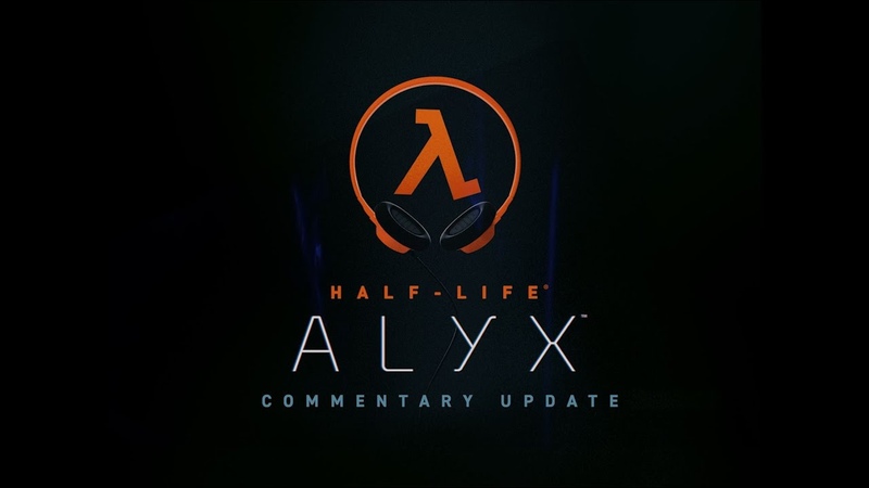 Half Life ALYX Commentary