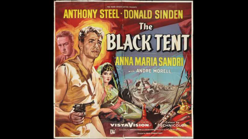The Black Tent (1956) 1080p Donald Sinden, Anthony Steel, Anna Maria
