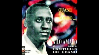 Nilo Amaro e seus Cantores de bano - Quase um sonho