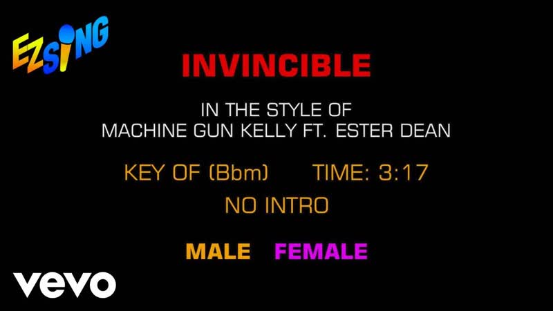 Machine Gun Kelly ft. Ester Dean Invincible ( Karaoke EZ