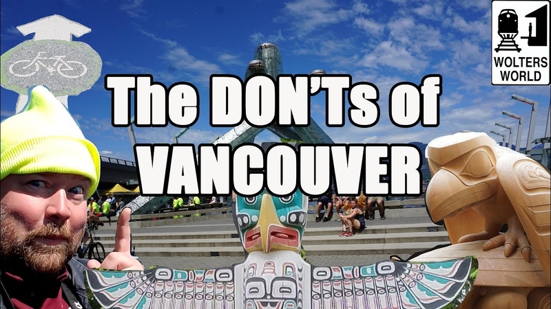Visit Vancouver The DONTs of Vancouver, BC
