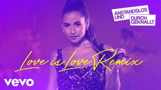 Sarah Lombardi - Love is Love (Anstandslos & Durchgeknallt Remix - Offizielles Video)