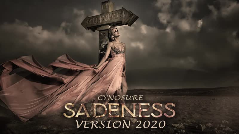 NEW AGE MUSIC 2020. Cynosure Sadeness Part 1 (version 2020)
