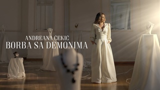 ANDREANA CEKIC - BORBA SA DEMONIMA (OFFICIAL VIDEO 2024)