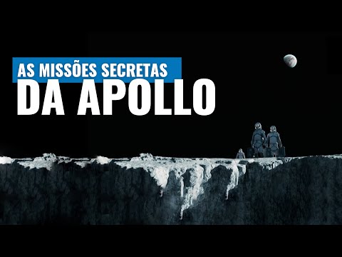 COMO O HOMEM FOI A LUA E COMO VOLTARÁ, 2 AS MISSÕ ES SECRETAS DO PROGRAMA