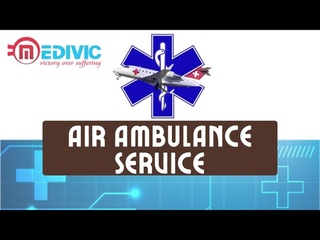 Gain Medivic Air Ambulance Service in Ranchi and Patna at Low- Expenses