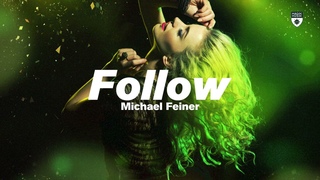 Michael Feiner - Follow