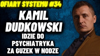 WYDANIE SPECJALNE: SPRAWA KAMILA DUDKOWSKIEGO. CZY SD PODTRZYMA ABSURDALNY WNIOSEK PROKURATURY