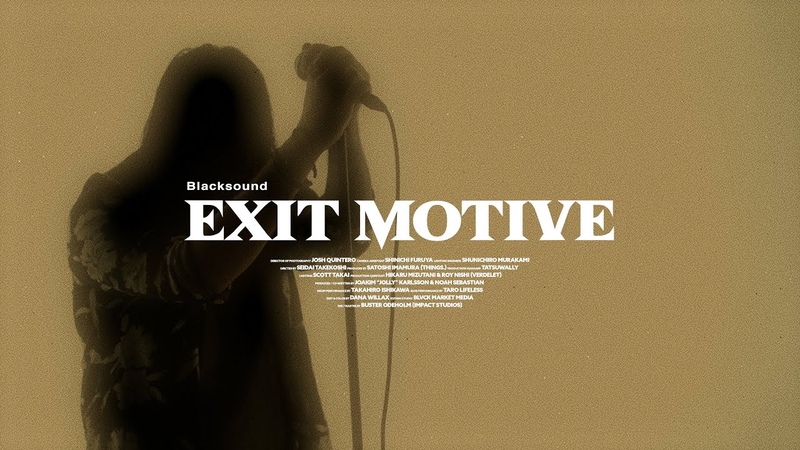 Blacksound EXIT MOTIVE ( Official Music
