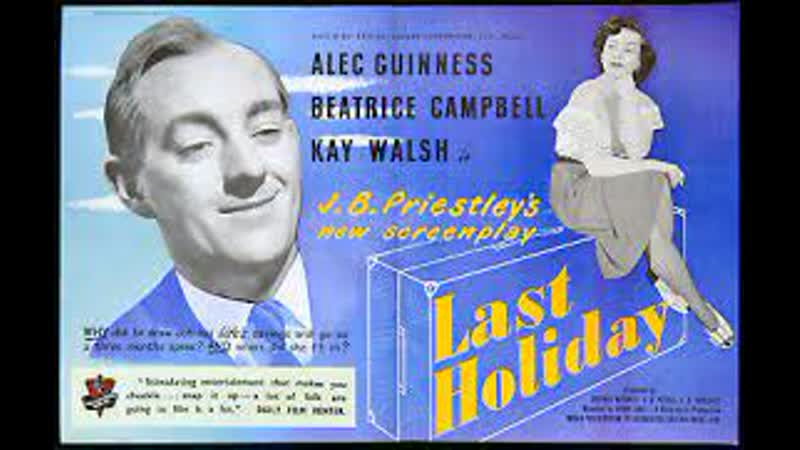 Last Holiday (1950) 1080p Alec Guinness, Beatrice Campbell, Kay